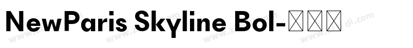 NewParis Skyline Bol字体转换